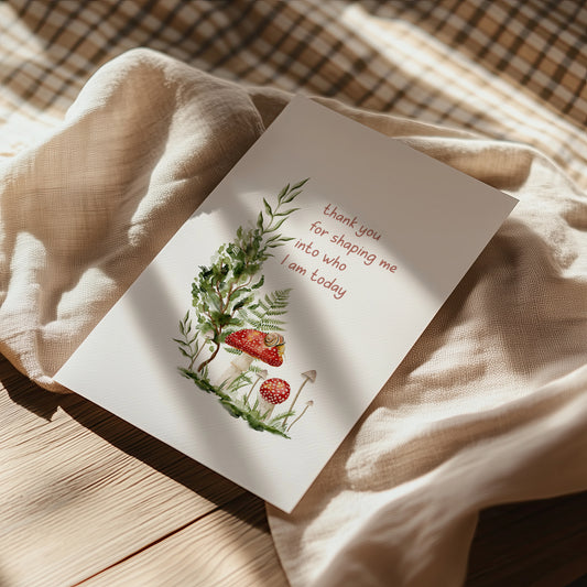 Thank You for Shaping Me - Printable Mother's Day Card | Watercolor Mushroom Design