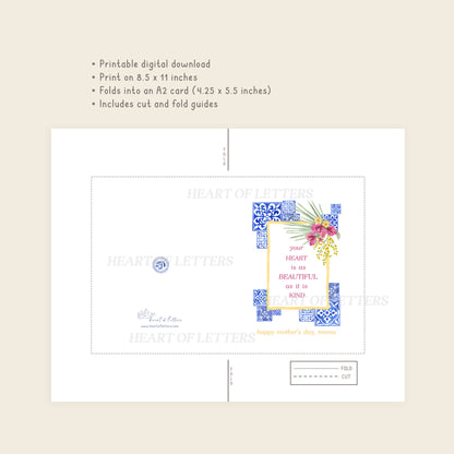 Your Heart Is as Beautiful as It Is Kind — Printable Mother's Day Card | Mediterranean Tile Design